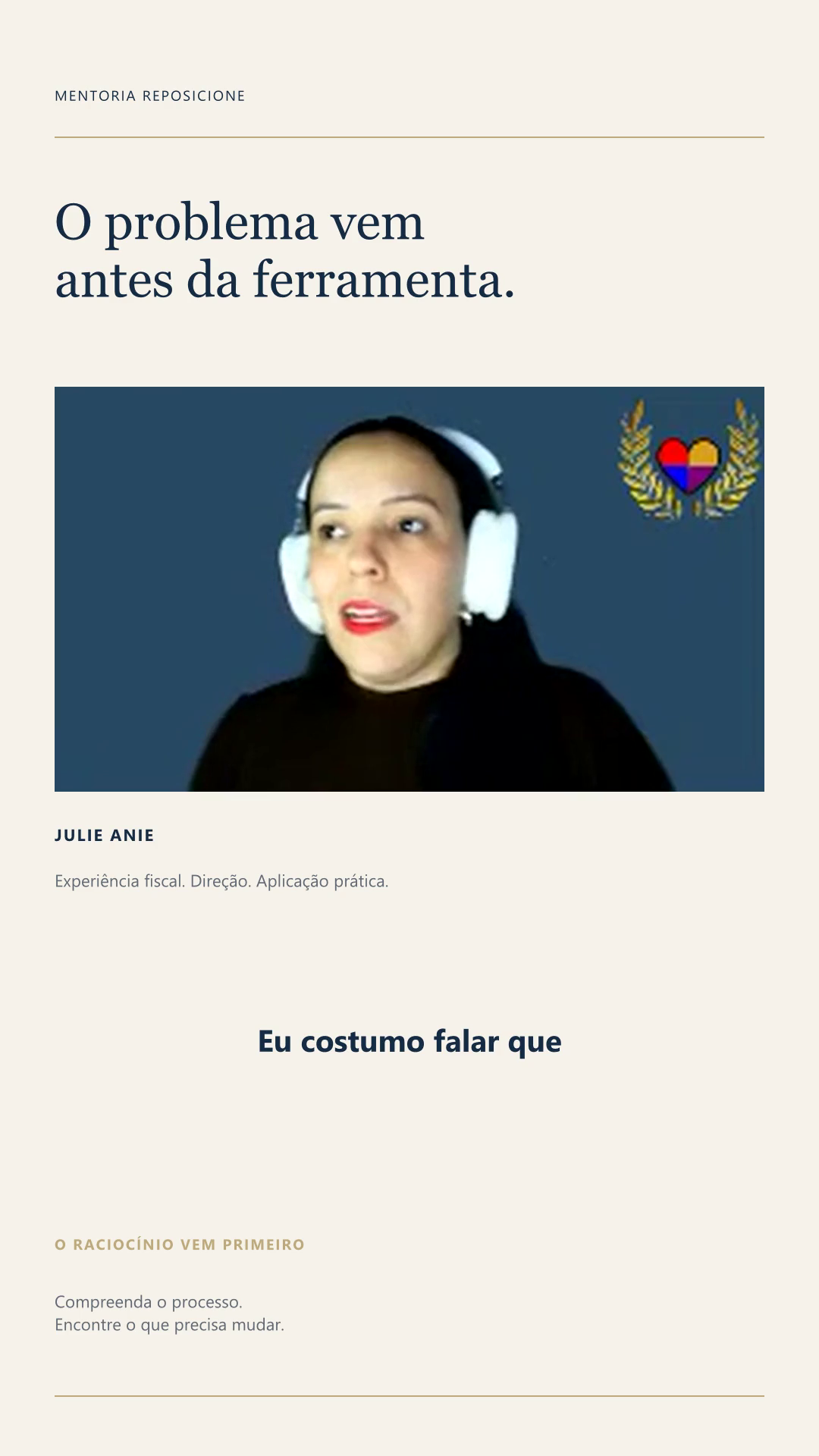 Material real da Mentoria Reposicione, com Julie explicando que o problema vem antes da ferramenta